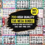 The Mega SVG Bundle +700 High Quality SVG DXF PNG EPS
